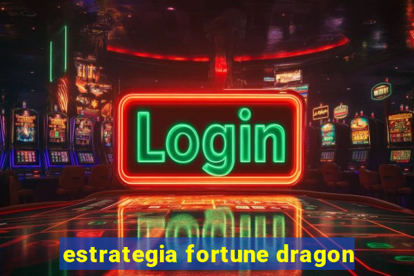 estrategia fortune dragon